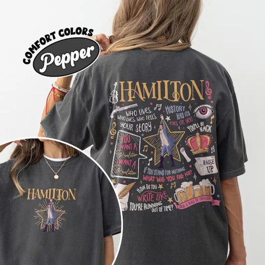 Hamilton Musical Quote Shirt, Lin Manuel Miranda Inspired Revolutionary Line Tee,