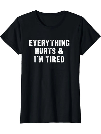 Everything Hurts I'm Tired Funny Workout 1 Pcs Women's Plus Size T-Shirt Funny Oversized Graphic Short Sleeve Tee Novelty 100% Cotton Shirt Casual