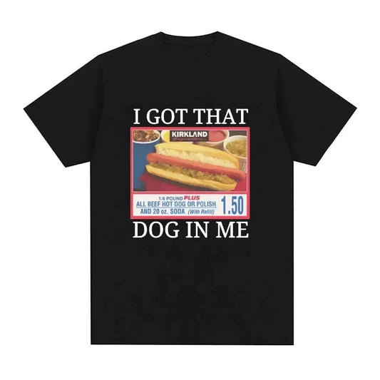 I Got That Dog in Me Costco Graphic Tops Funny Kirkland Hot Dog Meme Tee Shirt Men Women's Vintage Style Short Sleeve T-shirt