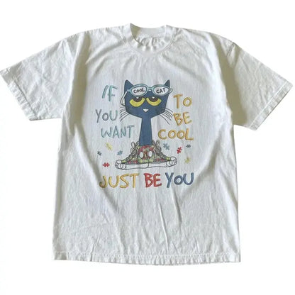 If You Want To Be Cool Just Be Yourself Pete Cat T-Shirt, Animal Tee, Cartoon Tshirt, Gifts Shirt, Unisex Vintage Graphic Tees Gothic Grunge Y2k Emo Scene Amity Affliction Style Clothes Men Women Streetwear