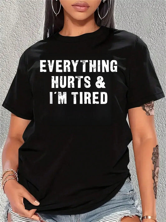 Everything Hurts I'm Tired Funny Workout 1 Pcs Women's Plus Size T-Shirt Funny Oversized Graphic Short Sleeve Tee Novelty 100% Cotton Shirt Casual