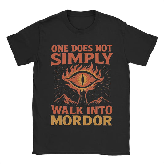 One Does Not Simply Walk Into Mordor Eye of Sauron L-Lords Of The R-Rings T-Shirts Men Pure Cotton Tees T Shirts 4XL Clothes